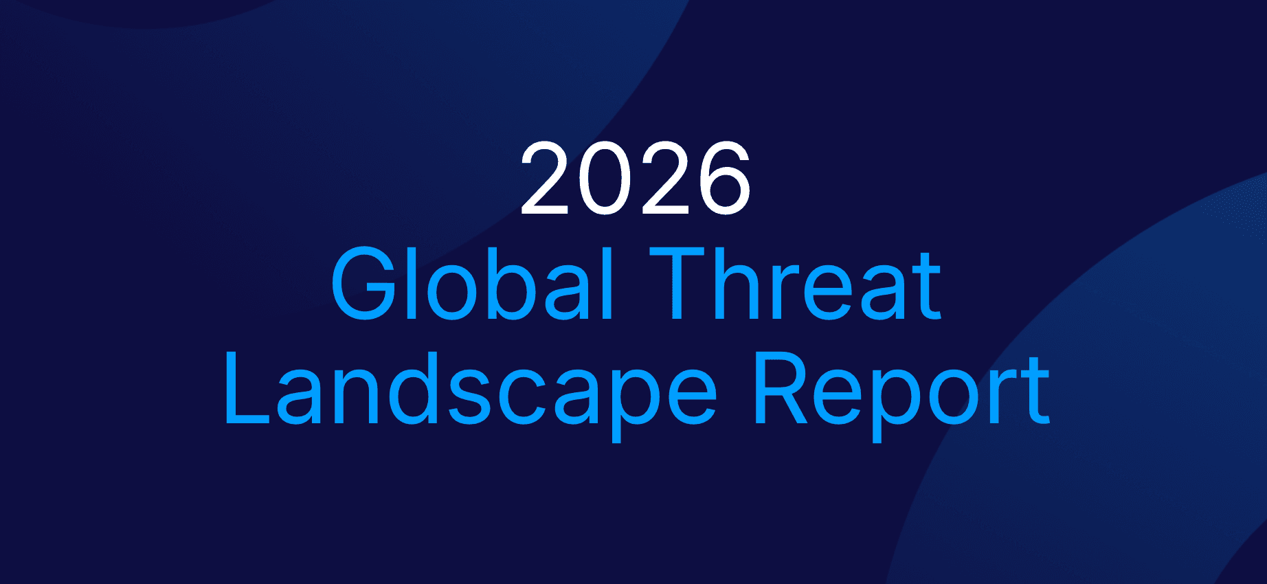 2026 Global Threat Report